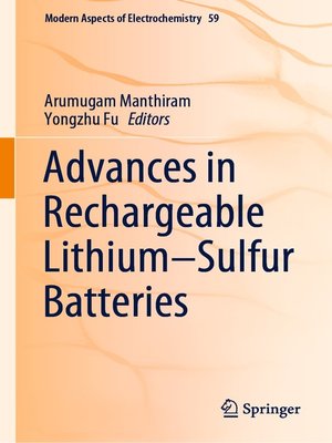 cover image of Advances in Rechargeable Lithium–Sulfur Batteries